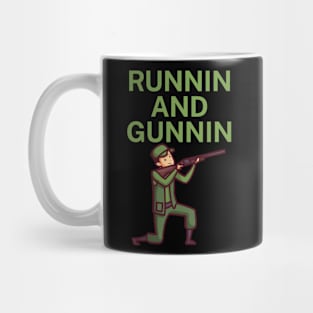 Runnin and gunnin Mug